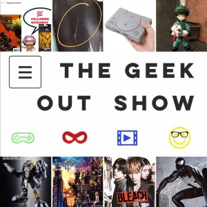 The Geek Out Show episode 41: Holy Penis Batman!