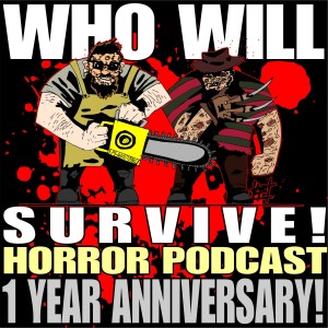 Who Will Survive! episode 22: 1 Year Anniversary 