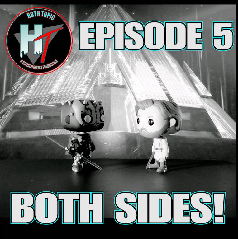 Hoth Topic Episode 5: 