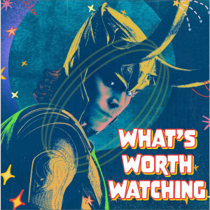 Whats Worth Watching | Loki S1E6 For All Time Always