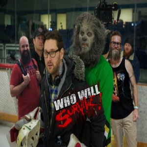 Who Will Survive? Bonus Episode 12: Another Wolfcop w/Lowell Dean