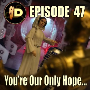 Sarlacc Digest episode 47 - You're Our Only Hope...
