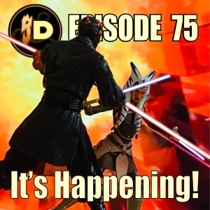 Sarlacc Digest episode 75 - Its Happening!