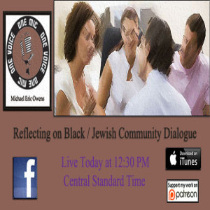 Reflecting on Black / Jewish Community Dialogue 