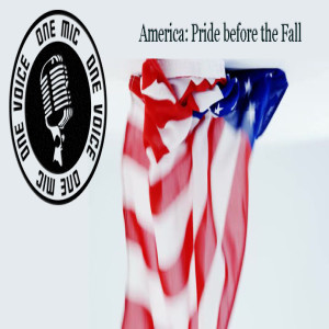 America: Pride before the Fall