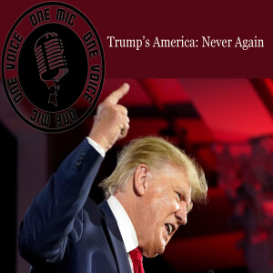 Trump’s America: Never Again