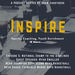 Episode 5: National Champ to High School Coach