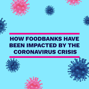 How foodbanks have been impacted by the coronavirus crisis - Dr Megan Blake