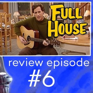 BOB SAGET ”Full House” theme song ”Everywhere You Look” guitar arrangements (Review Episode #6)