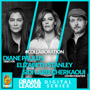 #Collaboration with Diane Paulus, Elizabeth Stanley, and Sidi Larbi Cherkaoui