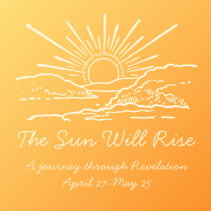 The Sun Will Rise Series, Sermon 1 | Rev. Andrew Chappell