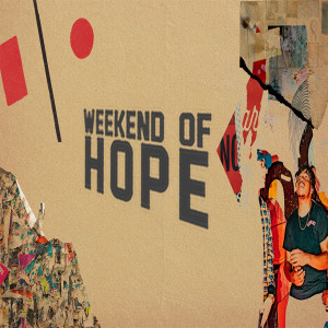 Weekend of Hope - Eric Parks