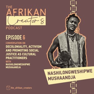 Conversation on Decoloniality, Activism and Promoting Social Justice as Cultural Practitioners