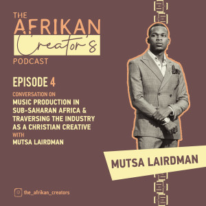 Conversation on Music Production in Sub-Saharan Africa & Traversing the Industry as Christian Creative