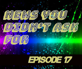 News You Didn't Ask For Ep. 17 - Online Streaming Gaming, Obi Wan show delayed