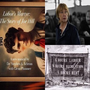 Joe Hill, Lilly, and May Day: Labor’s Stories Take Center Stage