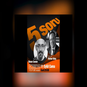 Türker Kılıç | Sinan Canan ile 5 Soru | 8.Bölüm