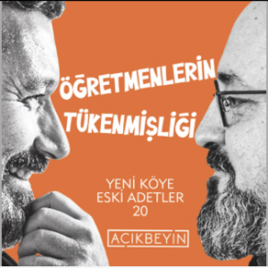 Öğretmenlerin Tükenmişliği | Yeni Köye Eski Adetler | 20.Bölüm