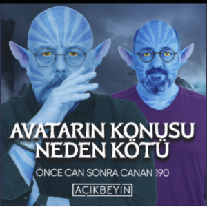 Avatar: Suyun Yolu’nun Konusu Neden Kötü | Önce CAN Sonra CANAN | 190.Bölüm
