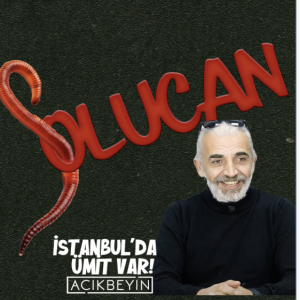 Solucan | İstanbul’da Ümit Var | 33.Bölüm