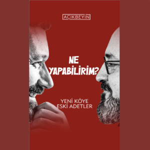 Ne Yapabilirim? | Yeni Köye Eski Adetler | 27.Bölüm