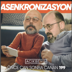 Asenkronizasyon| Önce CAN Sonra CANAN | 199.Bölüm