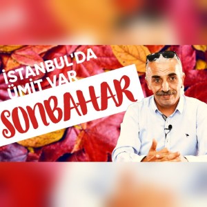 Sonbahar | İstanbul‘da Ümit Var - BO3