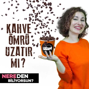 Kahve Ömrü Uzatır Mı? | Nereden Biliyorsun?