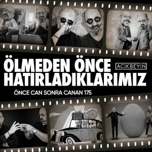 Ölmeden Önce Hatırladıklarımız | Önce Can Sonra Canan | 175. Bölüm