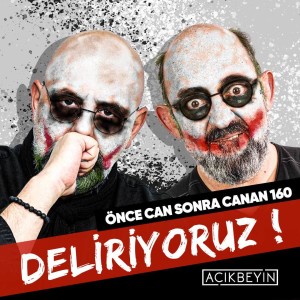 DELİRİYORUZ! | Önce CAN Sonra CANAN | 160.Bölüm