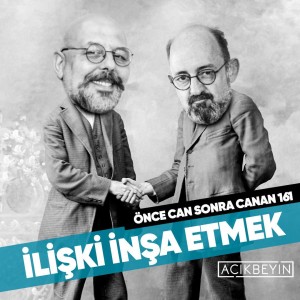 İlişki İnşa Etmek | Önce CAN Sonra CANAN | 161.Bölüm