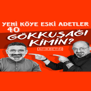 Gökkuşağı Kimin? | Yeni Köye Eski Adetler | 40. Bölüm