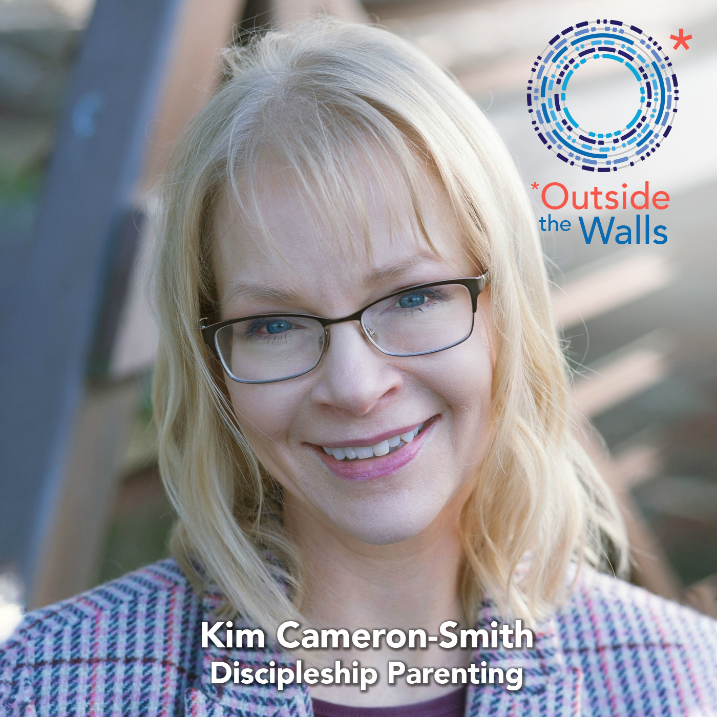 #271: Kim Cameron-Smith: Discipleship Parenting