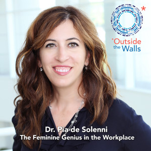 #253: Dr. Pia de Solenni - The Feminine Genius in the Workplace