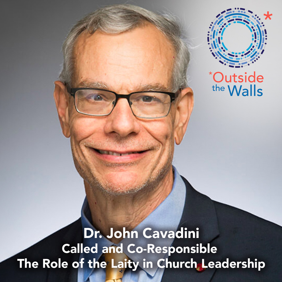 #266: Dr. John Cavadini - Called and Co-Responsible