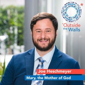 Joe Heschmeyer - Mary, the Mother of God