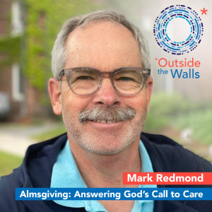 Mark Redmond: Almsgiving - Answering the Call of God to Care