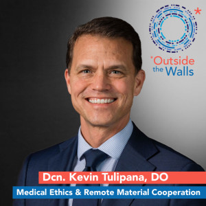 Dcn. Kevin Tulipana, D.O. - Medical Ethics & Remote Material Cooperation
