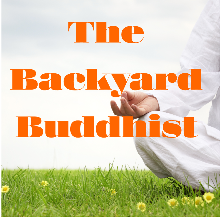 The Backyard Buddhist Podcast