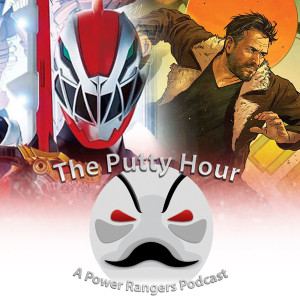 The Putty Hour - Ep. 3: New Sentai, Soul of the Dragon, and Moonshine