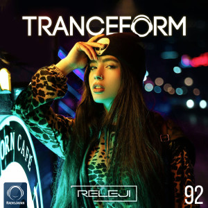 TranceForm 92 with RELEJI (No Talk)