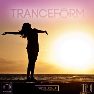 TranceForm 119 with RELEJI - No Talk