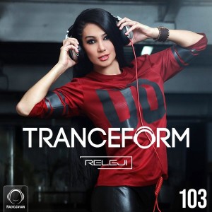 TranceForm 103 with RELEJI (No Talk)