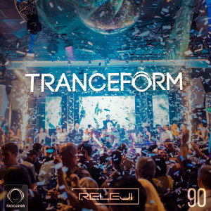 TranceForm 90 with RELEJI (No Talk)