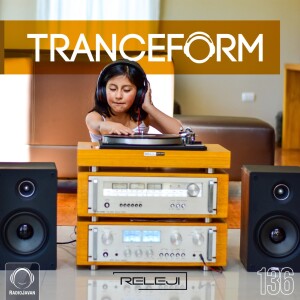 TranceForm 136 with RELEJI