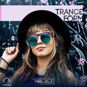TranceForm 145vWith RELEJI - Na Talk