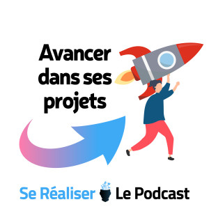 Comment avancer sur un projet ?