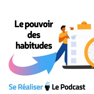 Le pouvoir des habitudes