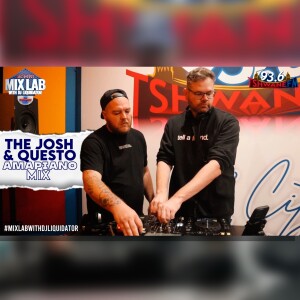 The Josh & Questo– Amapiano Mix 2025 | Live on MixLab with DJ Liquidator | Tshwane Fm 93.6