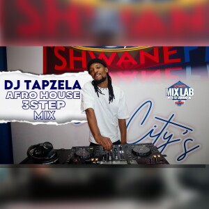 Dj Tapzela– Afro house 3step Mix 2025 | Live on MixLab with DJ Liquidator | Tshwane Fm 93.6